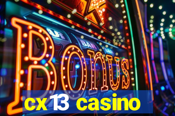 cx13 casino